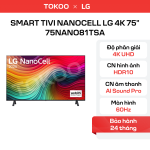 Smart Tivi NanoCell LG 4K 75 inch 75NANO81TSA