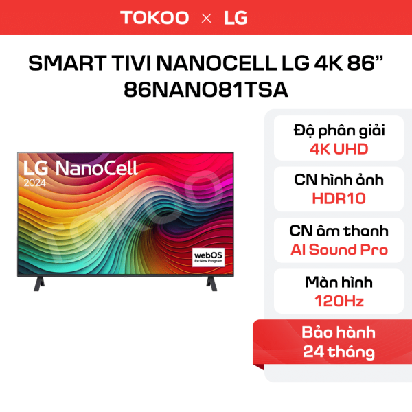 Smart Tivi NanoCell LG 4K 86 inch 86NANO81TSA