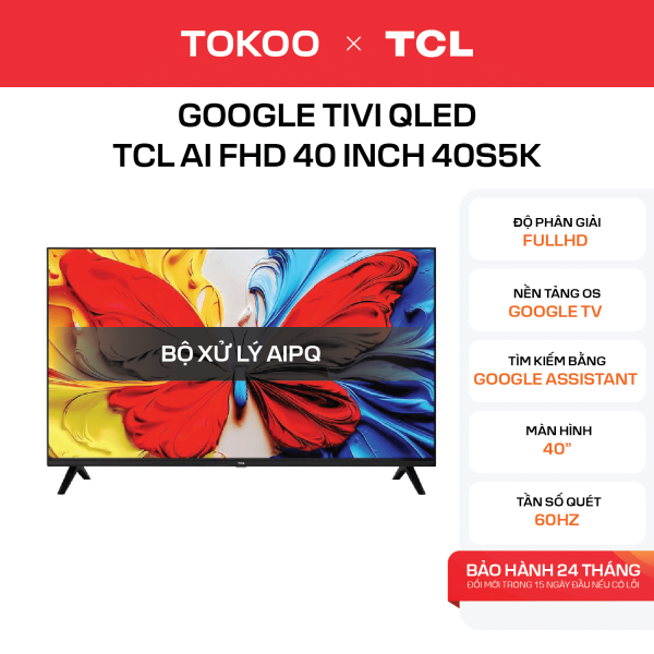 Google Tivi QLED TCL AI FHD 40 inch 40S5K