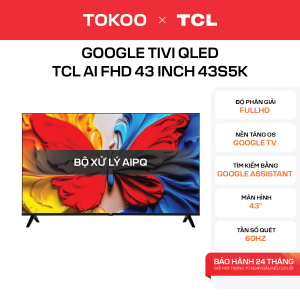 Google Tivi QLED TCL AI FHD 43 inch 43S5K