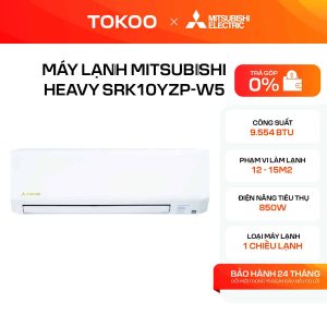 MÁY LẠNH MITSUBISHI HEAVY SRK10YZP-W5