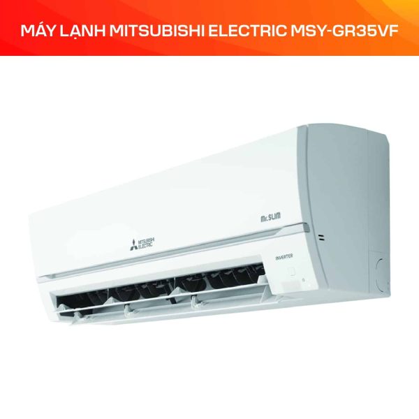 MÁY LẠNH MITSUBISHI ELECTRIC MSY-GR35VF