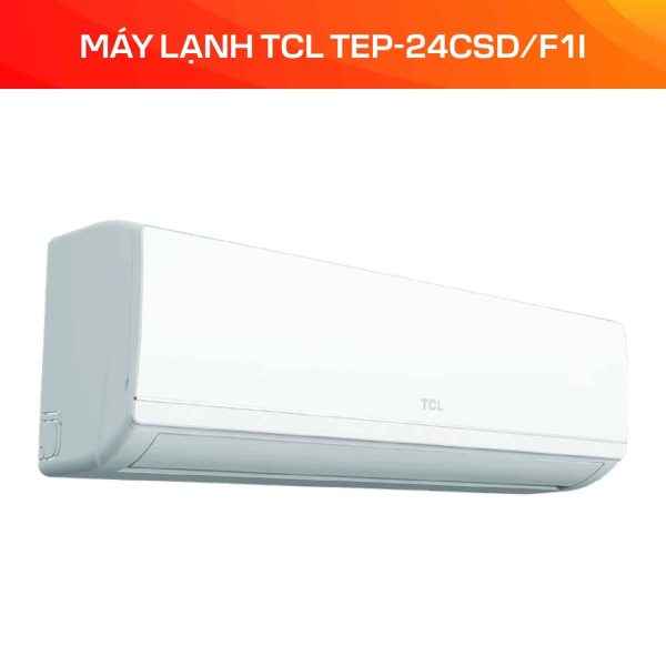 Máy lạnh TCL Inverter 2.5 HP TEP-24CSD/F1I