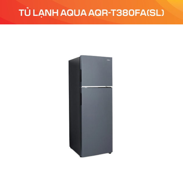 Tủ lạnh Aqua AQR-T380FA(SL)