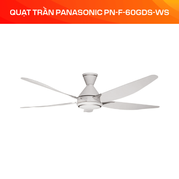 Quạt trần Panasonic PN-F-60GDS-WS