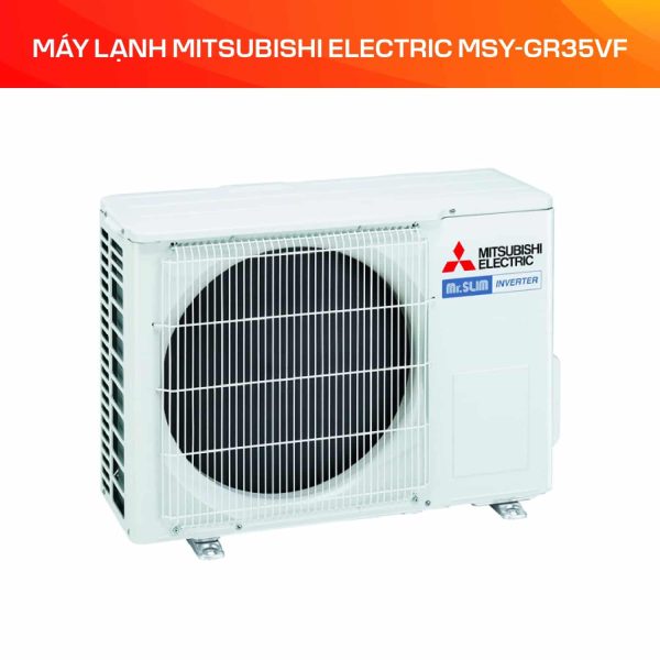 MÁY LẠNH MITSUBISHI ELECTRIC MSY-GR35VF