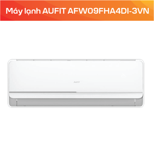 Máy lạnh Aufit AFW09FHA4DI-3VN
