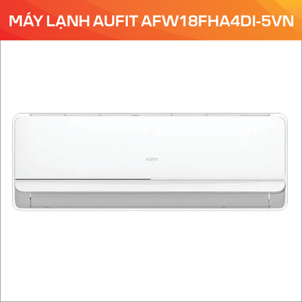 MÁY LẠNH AUFIT AFW18FHA4DI-5VN