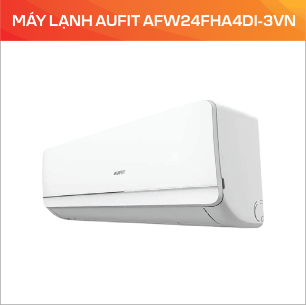 MÁY LẠNH AUFIT AFW24FHA4DI-3VN