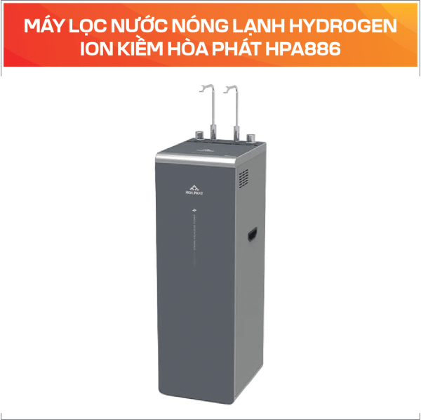MÁY LỌC NƯỚC NÓNG LẠNH HYDROGEN ION KIỀM HÒA PHÁT HPA886
