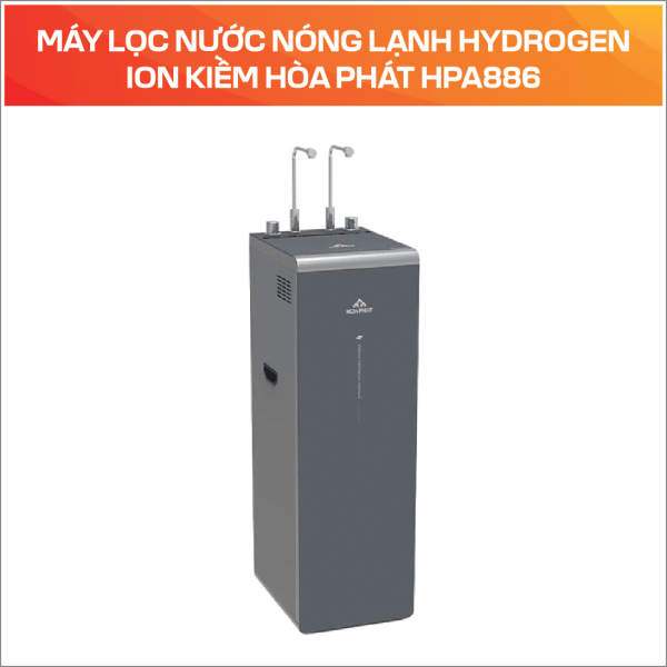 MÁY LỌC NƯỚC NÓNG LẠNH HYDROGEN ION KIỀM HÒA PHÁT HPA886