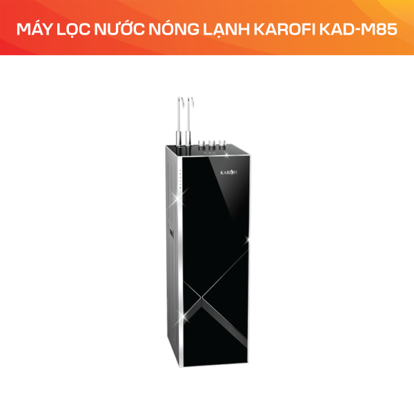 MÁY LỌC NƯỚC NÓNG LẠNH KAROFI KAD-M85