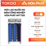 MÁY LỌC NƯỚC RO BÁN CÔNG NGHIỆP HÒA PHÁT HPT725