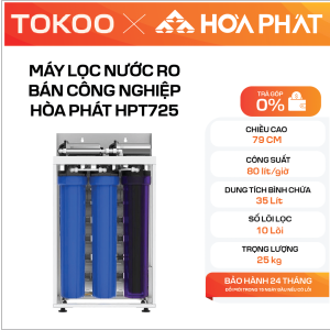 MÁY LỌC NƯỚC RO BÁN CÔNG NGHIỆP HÒA PHÁT HPT725
