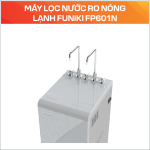 MÁY LỌC NƯỚC RO NÓNG LẠNH FUNIKI FP601N