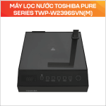 MÁY LỌC NƯỚC TOSHIBA PURE SERIES TWP-W2396SVN(M)